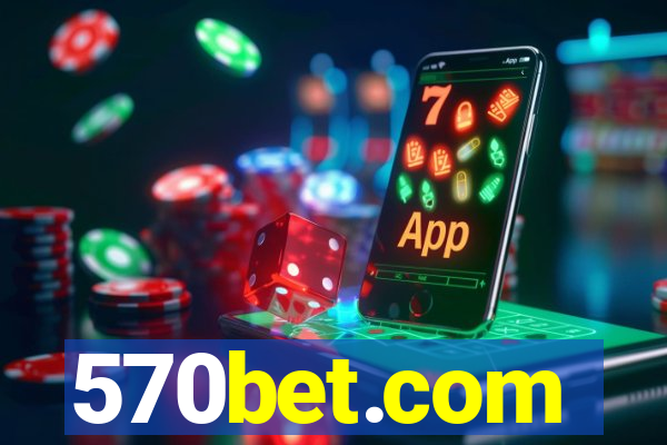 570bet.com