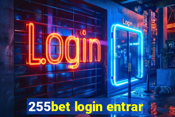 255bet login entrar