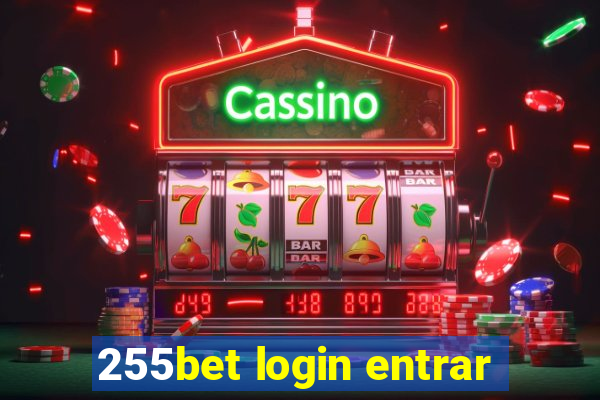 255bet login entrar