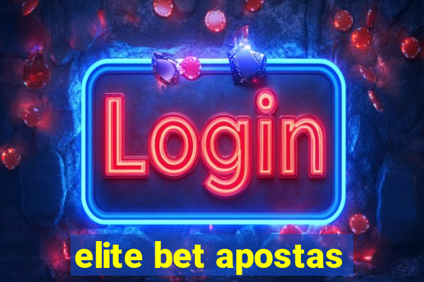 elite bet apostas