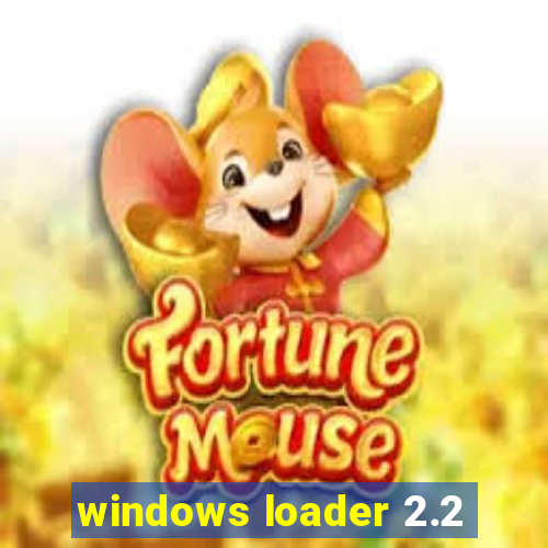 windows loader 2.2