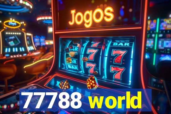 77788 world