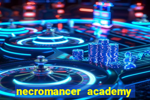 necromancer academy and the genius summoner 98