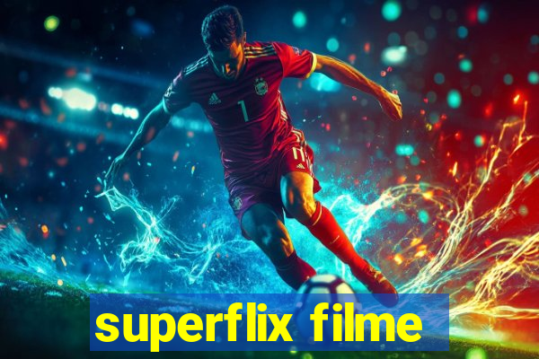 superflix filme