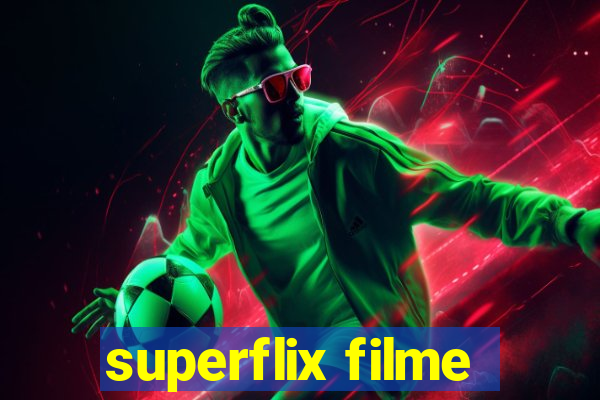 superflix filme