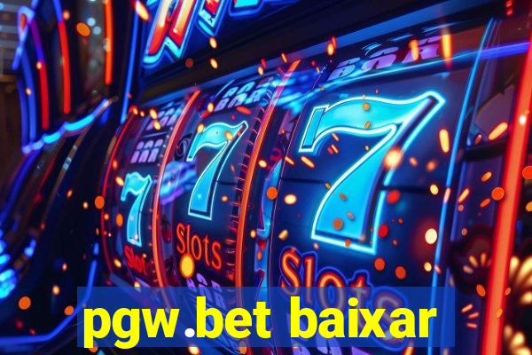 pgw.bet baixar