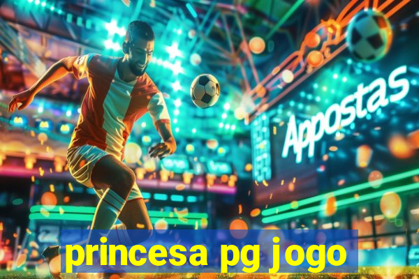 princesa pg jogo