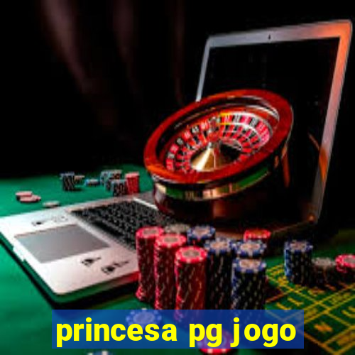 princesa pg jogo