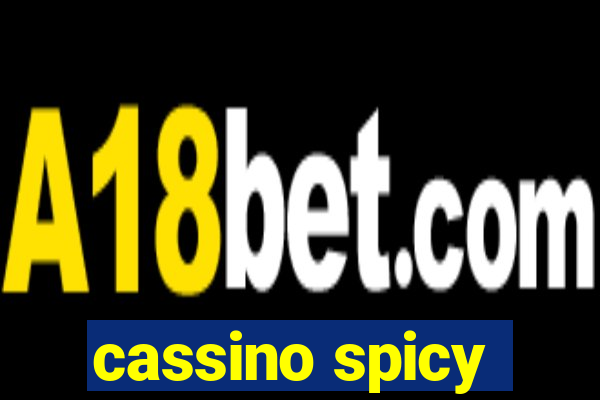 cassino spicy