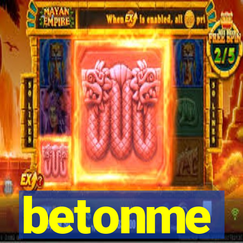 betonme