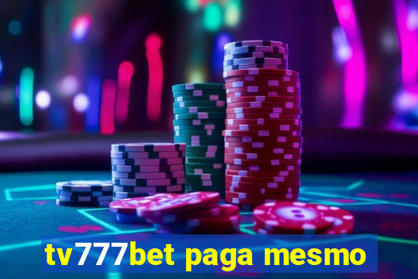 tv777bet paga mesmo