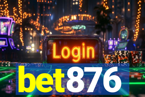 bet876