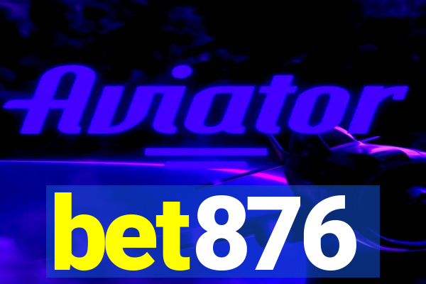 bet876