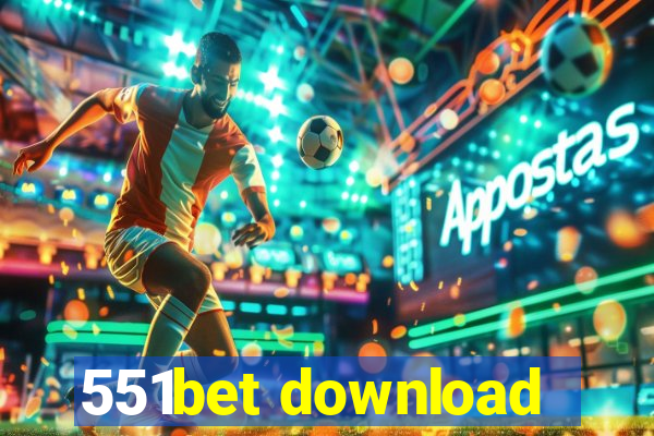 551bet download