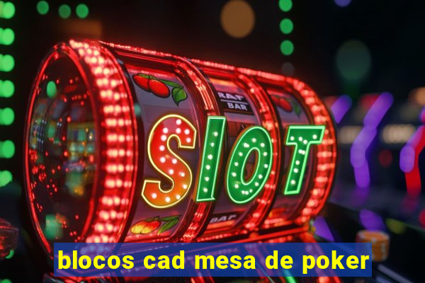 blocos cad mesa de poker