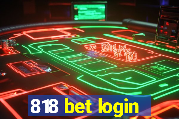 818 bet login