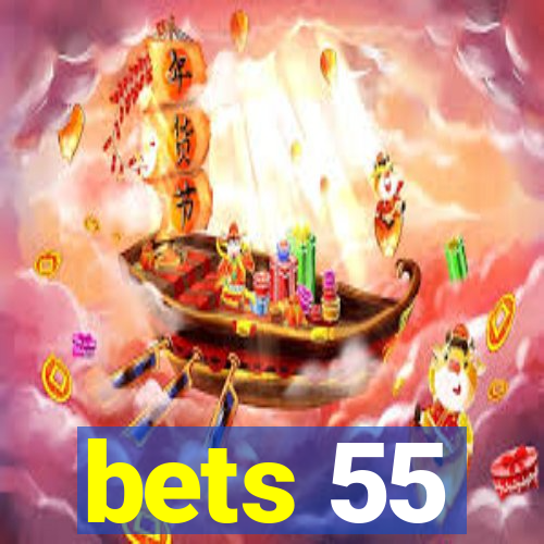 bets 55