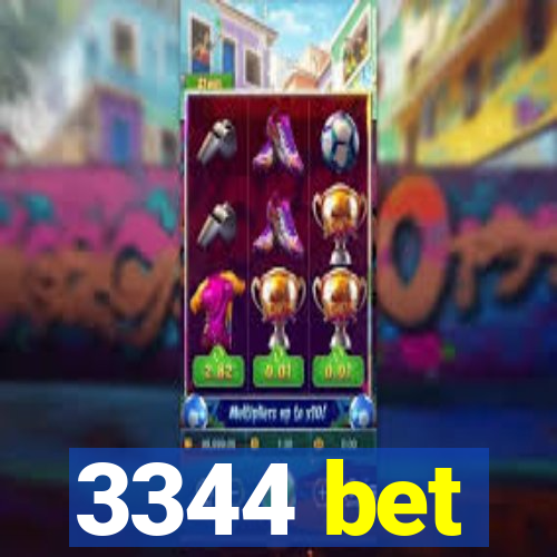 3344 bet