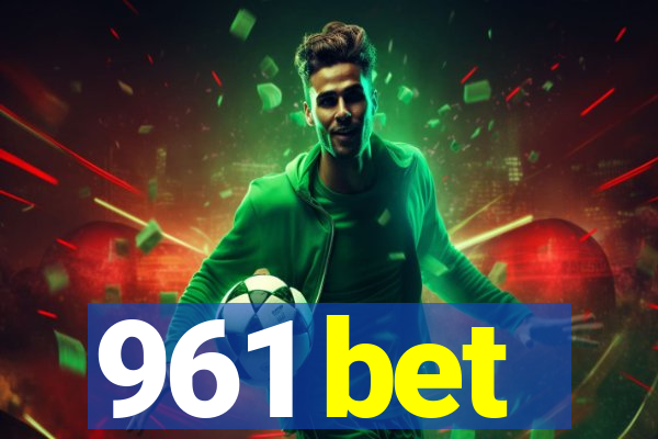 961 bet