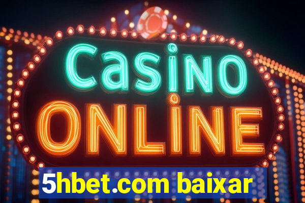 5hbet.com baixar