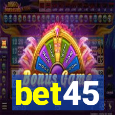 bet45