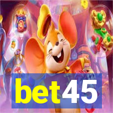 bet45