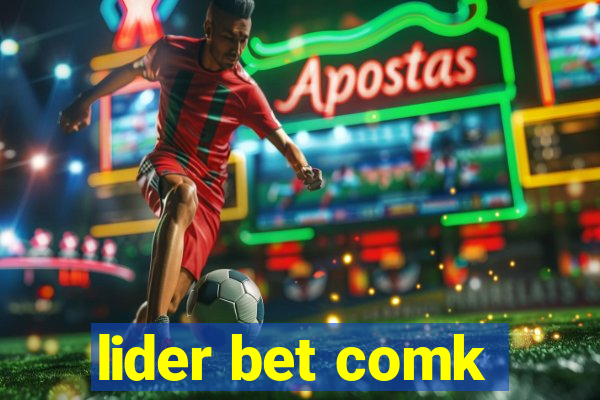 lider bet comk