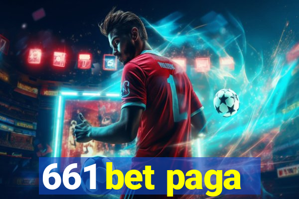 661 bet paga