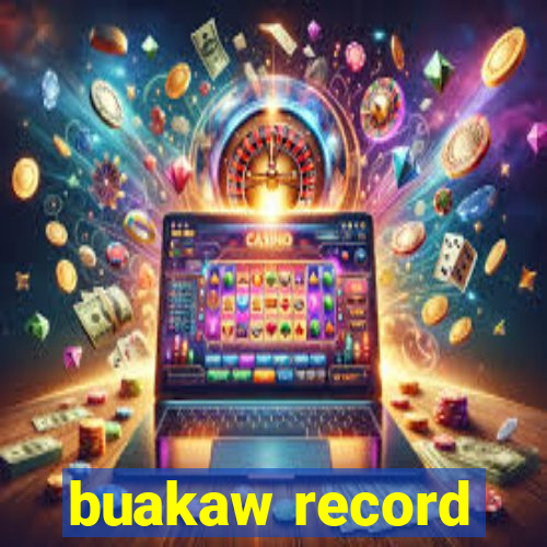 buakaw record