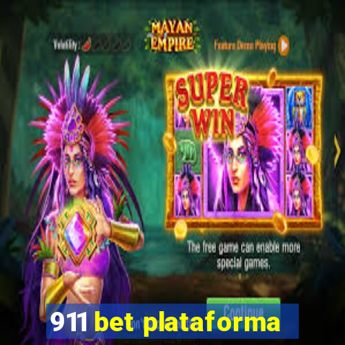 911 bet plataforma