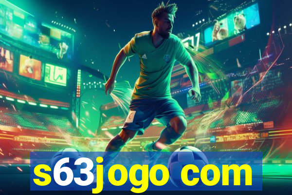 s63jogo com