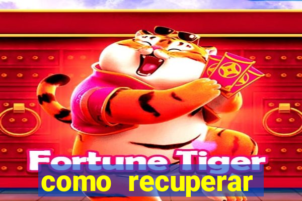 como recuperar conta no 7games