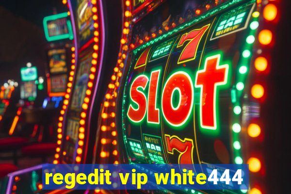 regedit vip white444