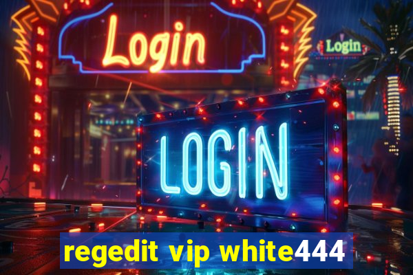 regedit vip white444