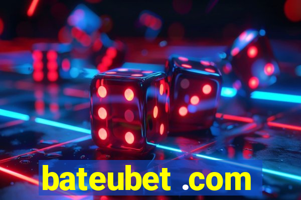 bateubet .com