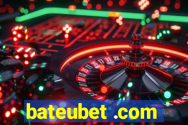 bateubet .com