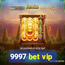 9997 bet vip