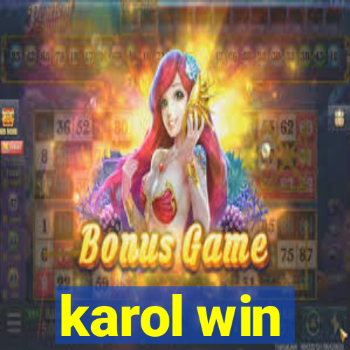 karol win