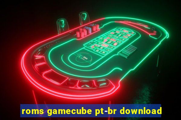 roms gamecube pt-br download