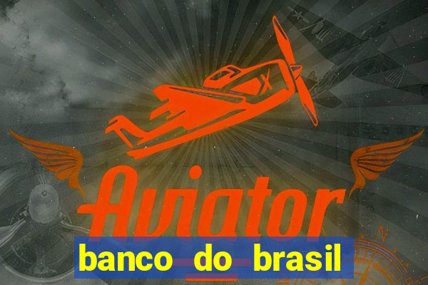 banco do brasil 777 plataforma