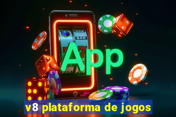 v8 plataforma de jogos