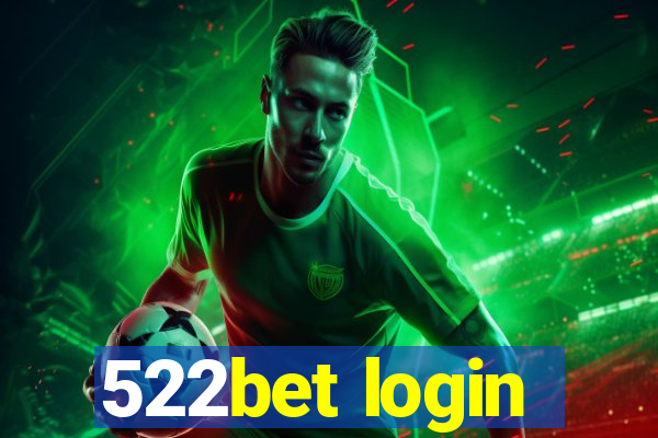 522bet login