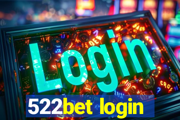 522bet login