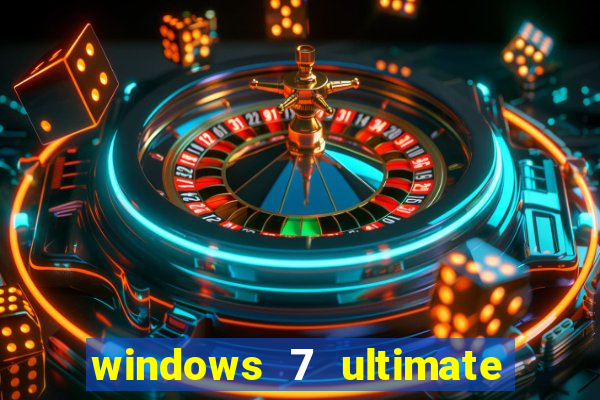 windows 7 ultimate 64 bits download