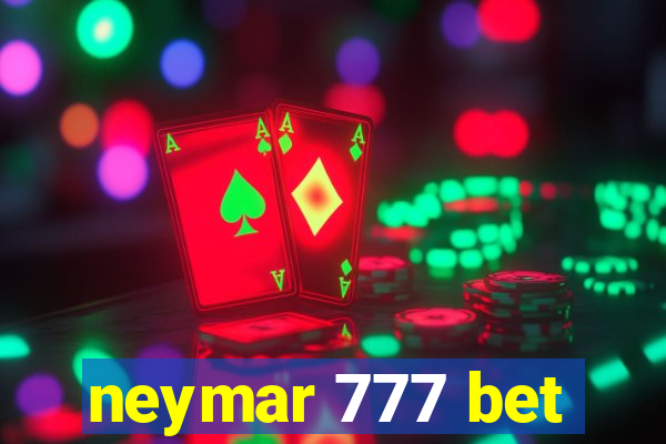 neymar 777 bet