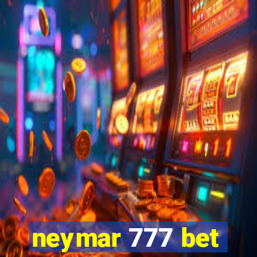 neymar 777 bet