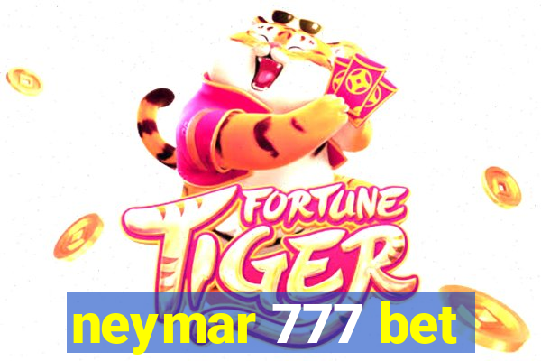 neymar 777 bet