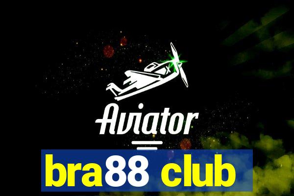 bra88 club