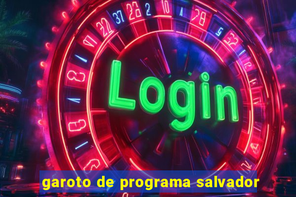 garoto de programa salvador