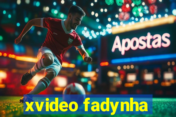 xvideo fadynha